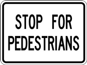 RA Series Stop For Pedestrians Tab - Regulatory Signage Solutions Belleville by B M R  Mfg  Inc