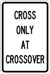 RA Series Cross Only On Crossover - Regulatory Signage Solutions Belleville by B M R  Mfg  Inc