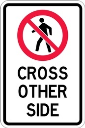RA Series Do Not Cross - Regulatory Signage Solutions Belleville by B M R  Mfg  Inc