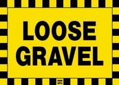 Loose Gravel Sign Board - Signage Solutions Peterborough by B M R  Mfg  Inc