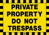 Private Property Do Not Trespass Sign Board - Signage Solutions Trent Hills by B M R  Mfg  Inc