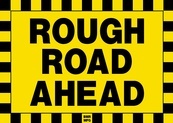 Rough Road Ahead Sign Board - Signage Solutions Belleville by B M R  Mfg  Inc
