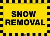 Snow Removal Sign Board - Signage Solutions Belleville by B M R  Mfg  Inc