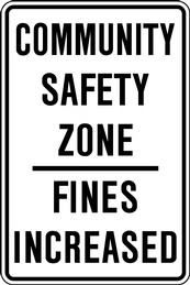 RC Series Community Safety Zone - Regulatory Signage Solutions Campbellford by B M R  Mfg Inc