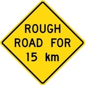 WC Series Rough Road For XX Km - Regulatory Signage Solutions Trent Hills by B M R  Mfg Inc