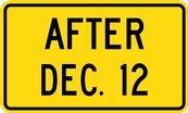 WA Series After Month and Day - Regulatory Signage Solutions Trent Hills by B M R  Mfg Inc