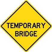 WA Series Temporary Bridge - Regulatory Signage Solutions Trent Hills by B M R  Mfg Inc