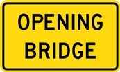 WA Series Opening Bridge - Regulatory Signage Solutions Belleville by B M R  Mfg Inc