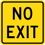 WA Series No Exit - Regulatory Signage Solutions Peterborough by B M R  Mfg Inc