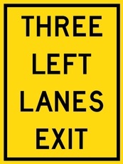 WA Series Three Left Lanes Exit - Regulatory Signage Solutions U S A   by B M R  Mfg Inc