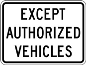 RB Series Except Authorized Vehicles Tab - Regulatory Signage Solutions Peterborough by B M R  Mfg Inc