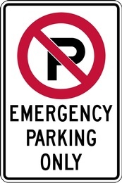 RB Series No Parking, Emergency Parking Only - Regulatory Signage Solutions Canada by B M R  Mfg Inc