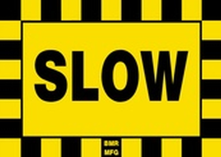 Slow Sign Board - Signage Solutions Trent Hills by B M R  Mfg  Inc