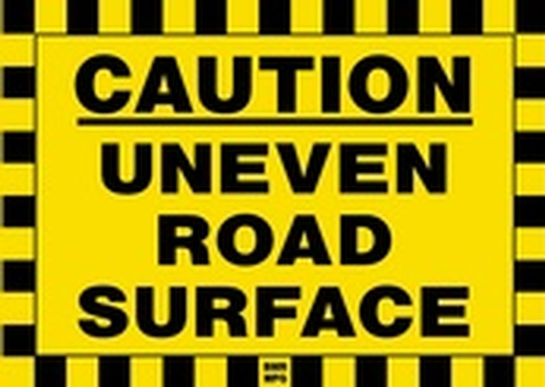 Caution Uneven Road Surface Sign Board - Signage Solutions Campbellford by B M R  Mfg  Inc